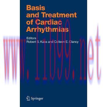 [M]Basis and Treatment of Cardiac Arrhythmias