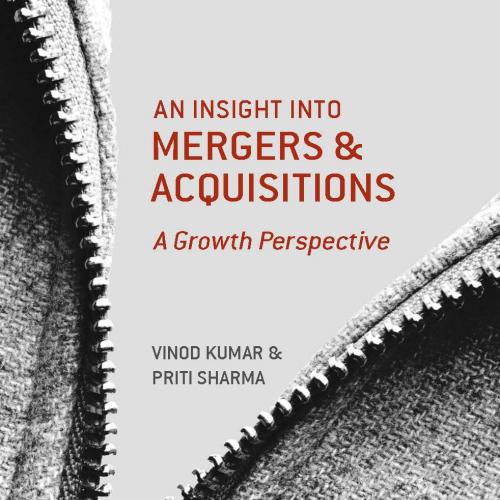 an insight into mergers and acquisitions - a growth perspective (2019)