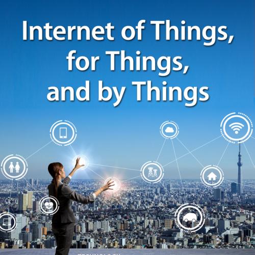 Internet of Things, for Things, and by Things (Internal Audit and IT Audit)