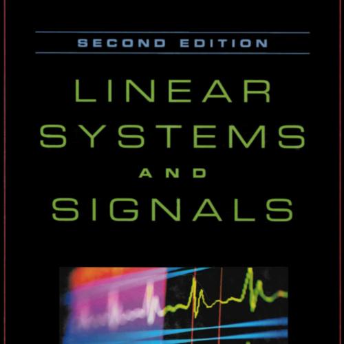 Linear Systems and Signals second edition