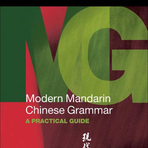 Modern Mandarin Chinese Grammar A Practical Guide 1_2 editon