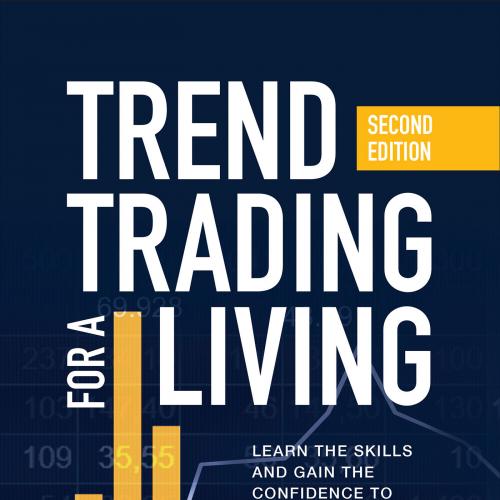 Trend Trading for a Living 2 ed