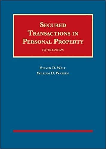 [PDF]Walt and Warren’s Secured Transactions in Personal Property 10E