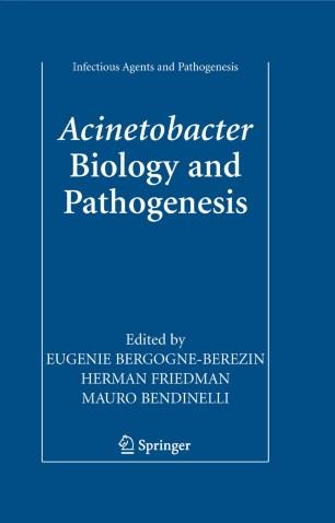 Acinetobacter Biology and Pathogenesis