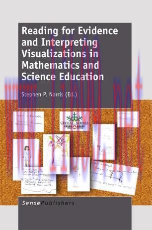 Reading for Evidence and Interpreting Visualizations in Mathematics and Science Education
