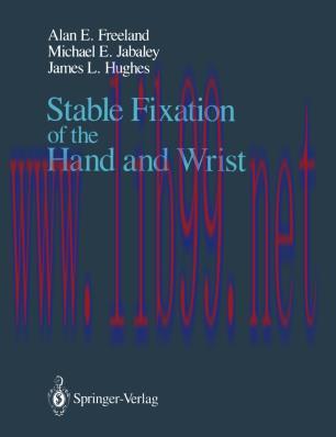 Stable Fixation of the Hand and Wrist